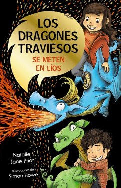 Los dragones traviesos, 1. Los dragones traviesos se meten en líos (eBook, ePUB) - Prior, Natalie Jane