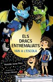 Els dracs entremaliats, 2. Els dracs entremaliats van a l'escola (eBook, ePUB)