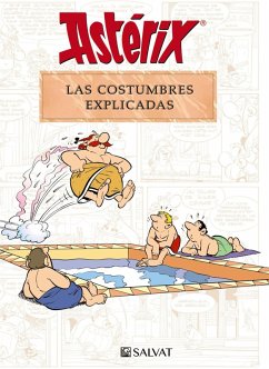 Astérix. Las costumbres explicadas (eBook, ePUB) - Molin, Bernard-Pierre; Goscinny, René