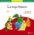 ChiquiCuento 69. La bruja Peleona (eBook, ePUB)