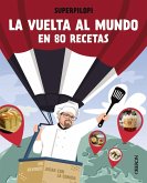 La vuelta al mundo en 80 recetas (eBook, PDF)