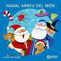 Nadal arreu del món (eBook, ePUB) - Baldó, Estel; Gil, Rosa; Soliva, Maria Nadal arreu del món (eBook, ePUB) - Baldó, Estel; Gil, Rosa; Soliva, Maria