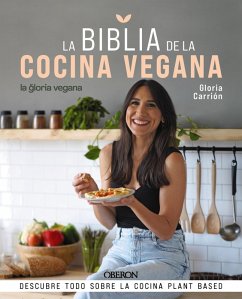 La Biblia de la cocina vegana (eBook, PDF) - Carrión Moñiz, Gloria