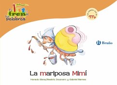 La mariposa Mimí (eBook, ePUB) - Doumerc, Beatriz; Barnes, Gabriel La mariposa Mimí (eBook, ePUB) - Doumerc, Beatriz; Barnes, Gabriel
