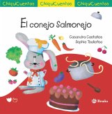 ChiquiCuento 71. El conejo Salmorejo (eBook, ePUB) ChiquiCuento 71. El conejo Salmorejo (eBook, ePUB)