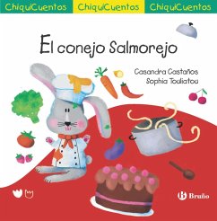 ChiquiCuento 71. El conejo Salmorejo (eBook, ePUB) - Castaños García, Casandra ChiquiCuento 71. El conejo Salmorejo (eBook, ePUB) - Castaños García, Casandra