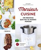 Monsieur Cuisine. 100 recetas que no te puedes perder (eBook, PDF)