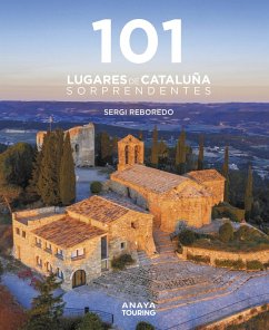 101 Destinos de Cataluña Sorprendentes (eBook, PDF) - Reboredo Manzanares, Sergi