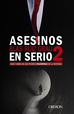 Asesinos en serio 2 (eBook, ePUB) - Ruiz Grau, Blas