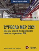 CYPECAD MEP 2021. Diseño y cálculo de instalaciones de edificios basados en procesos BIM (eBook, ePUB)