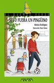 Si yo fuera un pingüino (eBook, ePUB)