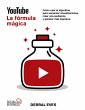 YouTube. La fórmula mágica. Cómo... - Bild 1