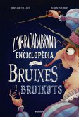 L'abracadabrant enciclopèdia de bruixes i bruixots (eBook, ePUB)
