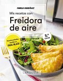 Mis recetas con freidora de aire (eBook, PDF)