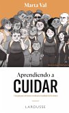 Aprendiendo a cuidar (eBook, ePUB)