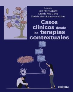Casos clínicos desde las terapias contextuales (eBook, PDF) - Valero Aguayo, Luis; Ruiz García, Antonio; Resurrección Mena, Davinia María