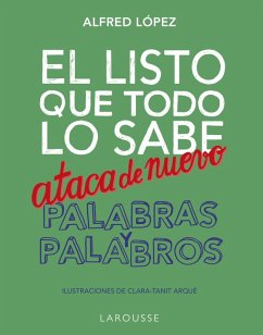 Cover El listo que todo lo sabe ataca de nuevo. Palabras y palabros (eBook, ePUB)