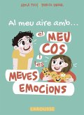 Al meu aire amb el meu cos i les meves emocions (eBook, ePUB)