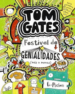 Tom Gates: Festival de genialidades (más o menos) (eBook, ePUB) - Pichon, Liz