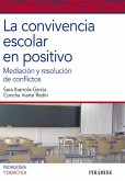 La convivencia escolar en positivo (eBook, PDF)
