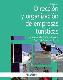 Dirección y organización de empresas turísticas (eBook, PDF) - Gallego Águeda, María Ángeles; Casanueva Rocha, Cristóbal