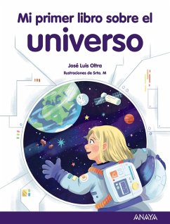 Mi primer libro sobre el universo (eBook, ePUB) - Oltra, José Luis