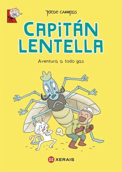Capitán Lentella. Aventura a todo gas (eBook, ePUB) - Campos, Jorge Capitán Lentella. Aventura a todo gas (eBook, ePUB) - Campos, Jorge