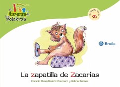La zapatilla de Zacarías (eBook, ePUB) - Doumerc, Beatriz; Barnes, Gabriel La zapatilla de Zacarías (eBook, ePUB) - Doumerc, Beatriz; Barnes, Gabriel