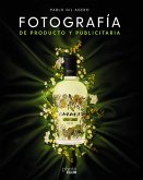 Fotografía de producto y publicitaria (eBook, ePUB)