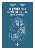 La vivienda en la España del siglo XXI: desafíos y oportunidades (eBook, ePUB)