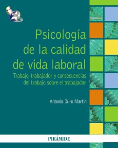 Psicología de la calidad de vida laboral (eBook, ePUB) - Duro Martín, Antonio