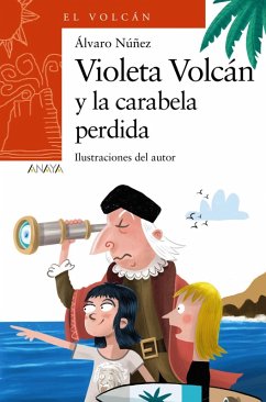 Violeta Volcán y la carabela perdida (eBook, ePUB) - Núñez, Álvaro