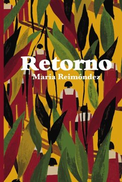 Retorno (eBook, ePUB) - Reimóndez, María