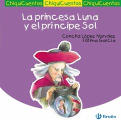 La princesa Luna y el príncipe Sol (eBook, ePUB) - López Narváez, Concha