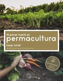 Mi primer huerto en permacultura (eBook, ePUB)