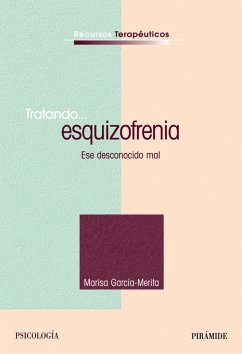 Tratando... esquizofrenia (eBook, PDF) - García-Merita, Marisa