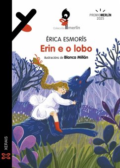 Erin e o lobo (eBook, ePUB) - Esmorís, Érica