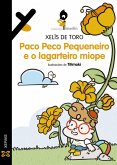 Paco Peco Pequeneiro e o lagarteiro miope (eBook, ePUB) Paco Peco Pequeneiro e o lagarteiro miope (eBook, ePUB)