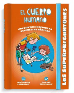Los Superpreguntones. El Cuerpo Humano (eBook, ePUB) - Vox Editorial