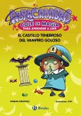 Abracadabra, Cole de Magia para aprender a leer, 3. El castillo tenebroso del vampiro goloso (eBook, ePUB)