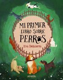 Mi primer libro sobre perros (eBook, ePUB)