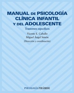 Manual de psicología clínica infantil y del adolescente (eBook, PDF) - Caballo Manrique, Vicente E.; Simón López, Miguel Ángel