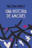 Una historia de amores (eBook, ePUB)