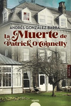 La muerte de Patrick O'Conelly (eBook, ePUB) - González Barba, Andrés