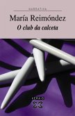 O club da calceta (eBook, ePUB)
