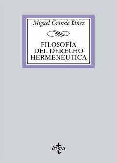 Filosofía del Derecho hermenéutica (eBook, ePUB) - Grande Yáñez, Miguel