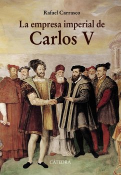 La empresa imperial de Carlos V (eBook, ePUB) - Carrasco, Rafael
