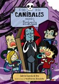 El Club de los Caníbales muerde a Drácula (eBook, ePUB) El Club de los Caníbales muerde a Drácula (eBook, ePUB)