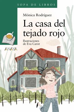 La casa del tejado rojo (eBook, ePUB) - Rodríguez Suárez, Mónica