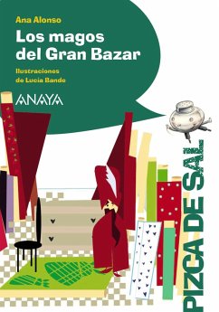 Los magos del Gran Bazar (eBook, ePUB) - Alonso, Ana